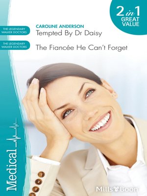 cover image of Tempted by Dr Daisy/The Fiancee He Can't Forget